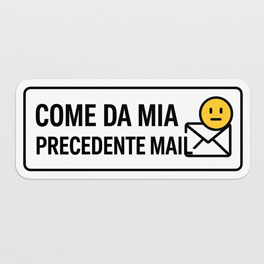 COME DA MIA PRECEDENTE MAIL